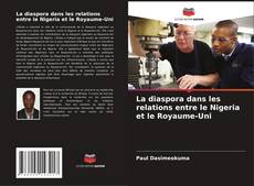 Bookcover of La diaspora dans les relations entre le Nigeria et le Royaume-Uni