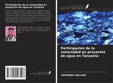 Couverture de Participación de la comunidad en proyectos de agua en Tanzania