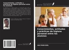 Portada del libro de Conocimientos, actitudes y prácticas de higiene personal entre los alumnos