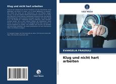 Обложка Klug und nicht hart arbeiten