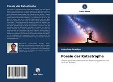 Bookcover of Poesie der Katastrophe