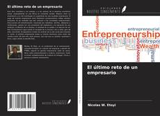 Capa do livro de El último reto de un empresario 