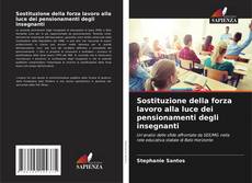 Sostituzione della forza lavoro alla luce dei pensionamenti degli insegnanti kitap kapağı