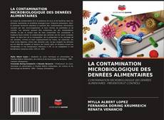 Buchcover von LA CONTAMINATION MICROBIOLOGIQUE DES DENRÉES ALIMENTAIRES