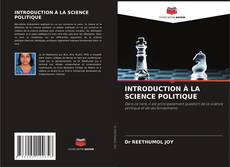 Bookcover of INTRODUCTION À LA SCIENCE POLITIQUE