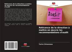 Bookcover of Réticence de la direction à mettre en œuvre les recommandations d'audit