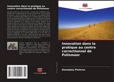 Innovation dans la pratique au centre correctionnel de Pollsmoor kitap kapağı