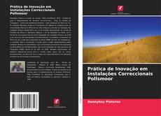 Copertina di Prática de Inovação em Instalações Correccionais Pollsmoor