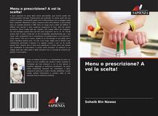 Menu o prescrizione? A voi la scelta!的封面