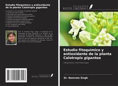 Portada del libro de Estudio fitoquímico y antioxidante de la planta Calotropis gigantea