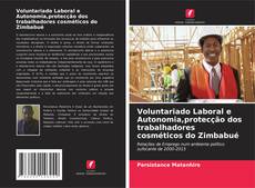 Copertina di Voluntariado Laboral e Autonomia,protecção dos trabalhadores cosméticos do Zimbabué