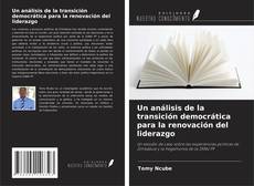 Buchcover von Un análisis de la transición democrática para la renovación del liderazgo