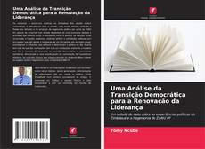 Couverture de Uma Análise da Transição Democrática para a Renovação da Liderança