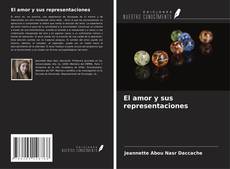 El amor y sus representaciones kitap kapağı