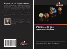 L'amore e le sue rappresentazioni的封面