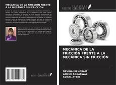 Portada del libro de MECÁNICA DE LA FRICCIÓN FRENTE A LA MECÁNICA SIN FRICCIÓN