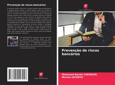 Copertina di Prevenção de riscos bancários