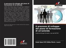 Buchcover von Il processo di sviluppo del piano di formazione di un'azienda