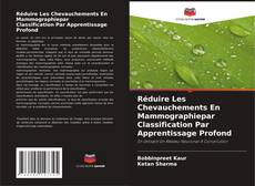 Buchcover von Réduire Les Chevauchements En Mammographiepar Classification Par Apprentissage Profond