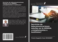 Borítókép a  Servicios de telecomunicaciones móviles en la UEMOA: ¿complementos o sustitutos? - hoz