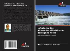 Buchcover von Influência das alterações climáticas e barragens no rio