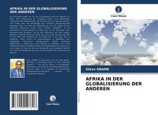 Buchcover von AFRIKA IN DER GLOBALISIERUNG DER ANDEREN