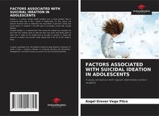 Capa do livro de FACTORS ASSOCIATED WITH SUICIDAL IDEATION IN ADOLESCENTS 