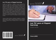 Borítókép a  Las TIC para el flipped learning - hoz