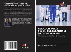 Обложка EZIOLOGIE DELLE FEBBRI NEL REPARTO DI MEDICINA INTERNA