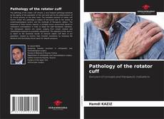 Capa do livro de Pathology of the rotator cuff 