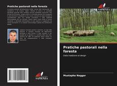 Copertina di Pratiche pastorali nella foresta