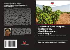Portada del libro de Caractérisation morpho-anatomique, physiologique et biochimique.