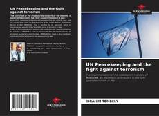 UN Peacekeeping and the fight against terrorism的封面