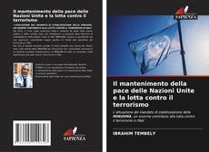 Il mantenimento della pace delle Nazioni Unite e la lotta contro il terrorismo的封面