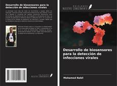 Bookcover of Desarrollo de biosensores para la detección de infecciones virales