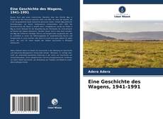 Buchcover von Eine Geschichte des Wagens, 1941-1991