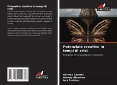 Couverture de Potenziale creativo in tempi di crisi