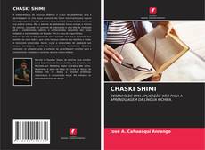 Couverture de CHASKI SHIMI