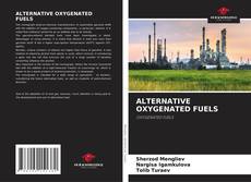 ALTERNATIVE OXYGENATED FUELS的封面