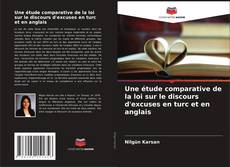 Borítókép a  Une étude comparative de la loi sur le discours d'excuses en turc et en anglais - hoz