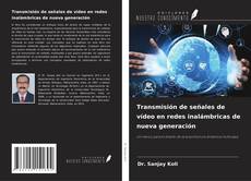 Buchcover von Transmisión de señales de vídeo en redes inalámbricas de nueva generación