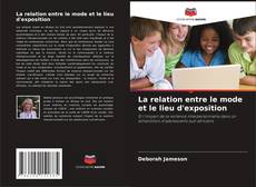 Capa do livro de La relation entre le mode et le lieu d'exposition 