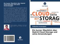 Ein kurzer Überblick über Hybrid Cloud Storage und seine Anwendungen kitap kapağı