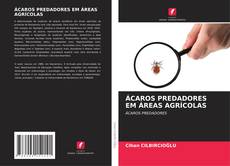 Copertina di ÁCAROS PREDADORES EM ÁREAS AGRÍCOLAS