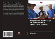 Обложка Proposition de stratégie de lutte contre le décrochage scolaire