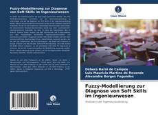Fuzzy-Modellierung zur Diagnose von Soft Skills im Ingenieurwesen kitap kapağı