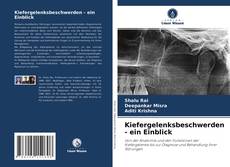 Couverture de Kiefergelenksbeschwerden - ein Einblick