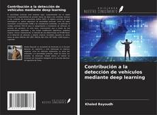 Buchcover von Contribución a la detección de vehículos mediante deep learning