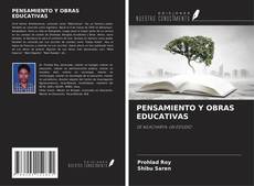 Bookcover of PENSAMIENTO Y OBRAS EDUCATIVAS