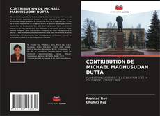 Bookcover of CONTRIBUTION DE MICHAEL MADHUSUDAN DUTTA